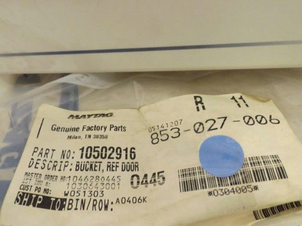 MAYTAG WHIRLPOOL REFRIGERATOR 10502916 DOOR BUCKET NEW MAYTAG WHIRLPOOL REFRIGERATOR 10502916 DOOR BUCKET NEW